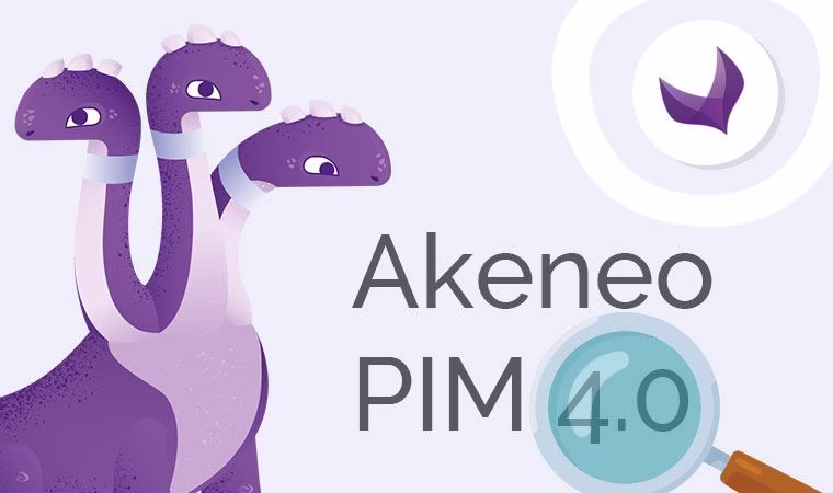 Akeneo PIM 4.0 Akeneo PIM 4.0