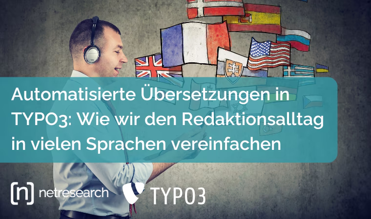 Mann hält Smartphone, im Vordergrund Text "Automatisierte Übersetzungen in TYPO3", umgeben von schwebenden Länderflaggen